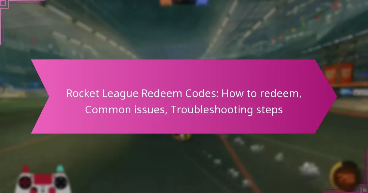 Read more about the article Rocket League Redeem Codes: How to redeem, Common issues, Troubleshooting steps