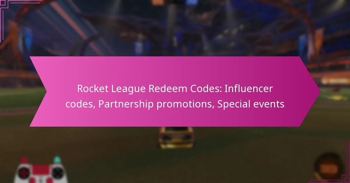 Read more about the article Rocket League Redeem Codes: Influencer codes, Partnership promotions, Special events