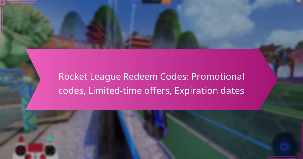 Read more about the article Rocket League Redeem Codes: Promotional codes, Limited-time offers, Expiration dates