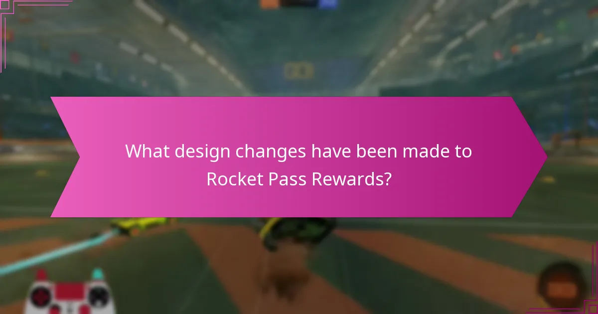 What design changes have been made to Rocket Pass Rewards?
