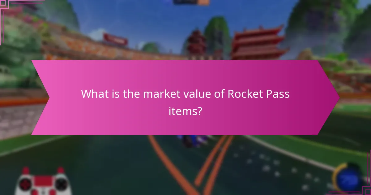 What is the market value of Rocket Pass items?