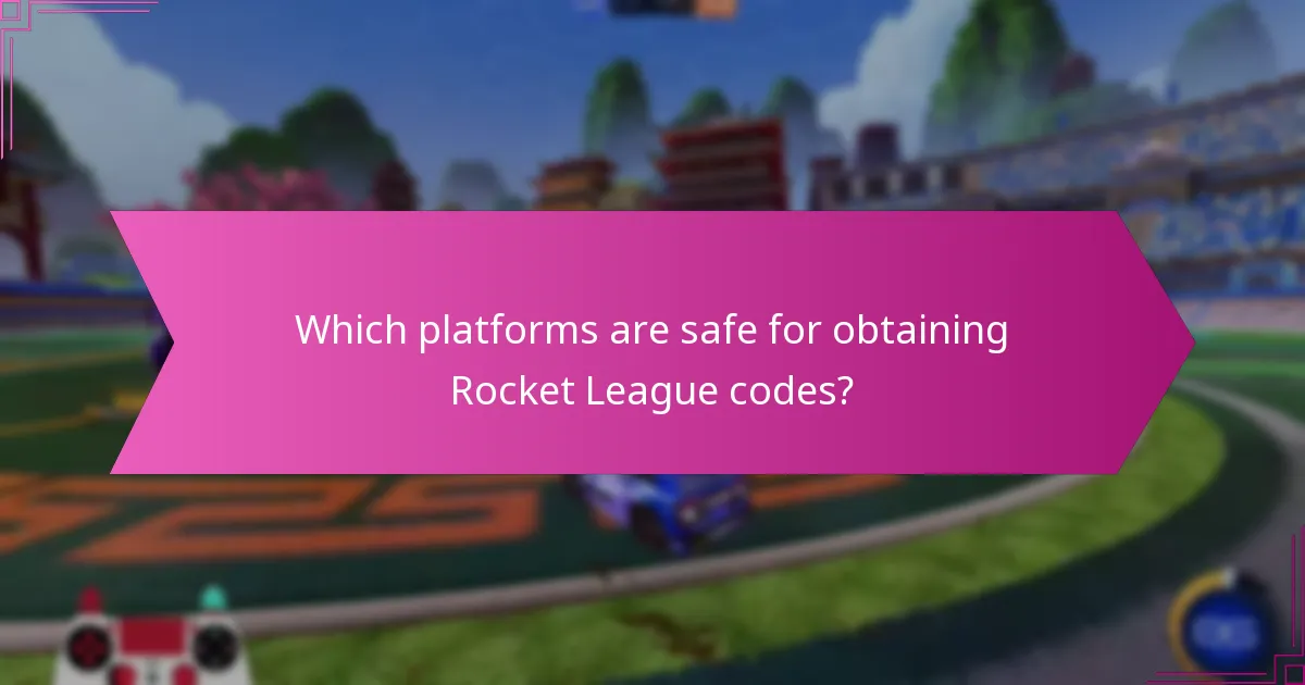 Which platforms are safe for obtaining Rocket League codes?