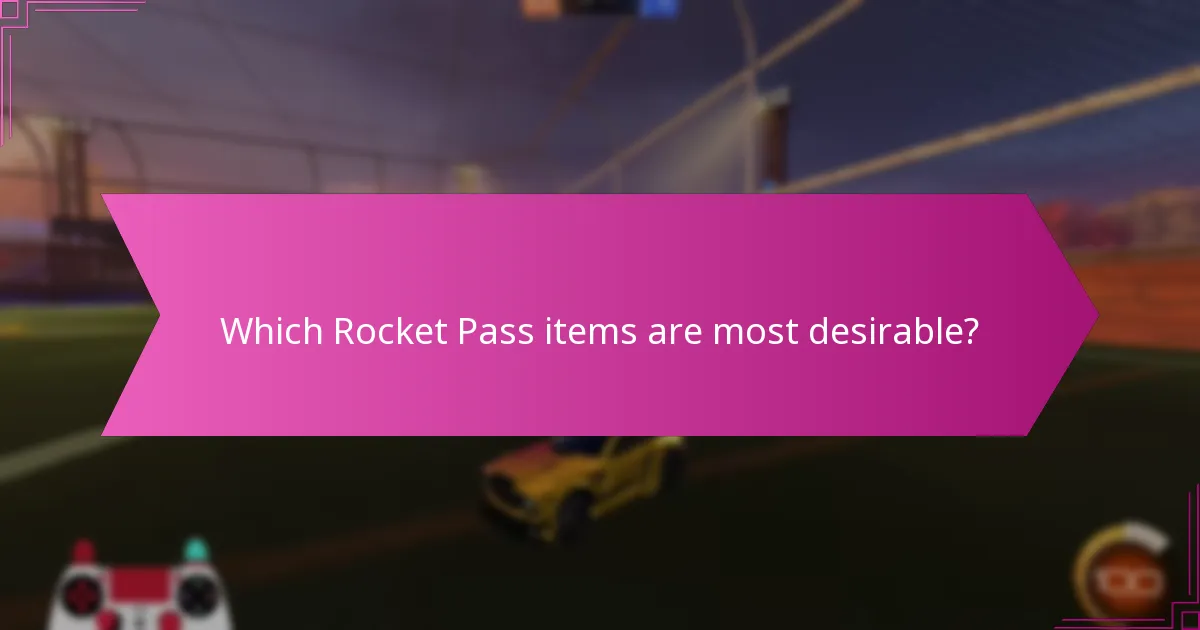 Which Rocket Pass items are most desirable?